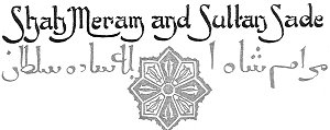 Shah Meram and Sultan Sade