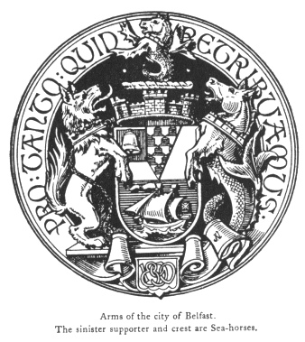 Arms of the city of Belfast. The sinister supporter and crest are Sea-horses.