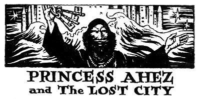 Princess Ahez and the Lost City