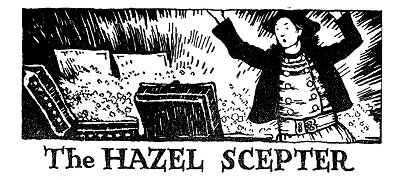 The Hazel Scepter